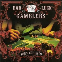 Purchase Bad Luck Gamblers - Don't Bet On Us