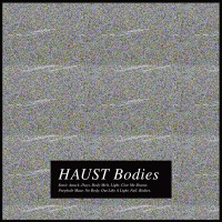 Purchase Haust - Bodies