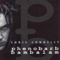 Purchase Chris Connelly - Phenobarb Bambalam