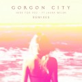 Buy Gorgon City - Here For You (Remixes) Mp3 Download