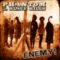 Buy Phantom Of The Black Hills - Enemy! Mp3 Download