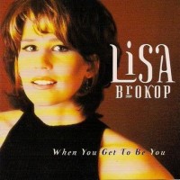 Purchase Lisa Brokop - When You Get To Be You