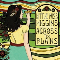 Purchase Little Miss Higgins - Across The Plains