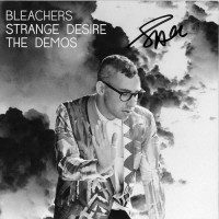Purchase Bleachers - Strange Desire The Demos (EP)
