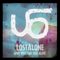 Purchase Lostalone - Love Will Eat You Alive (EP)