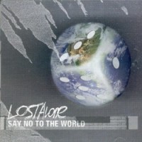 Purchase Lostalone - Say No To The World (Deluxe Edition)