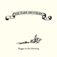 Purchase The Barr Brothers - Beggar In The Morning (CDS)