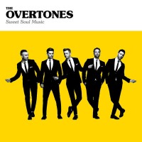 Purchase The Overtones - Sweet Soul Music