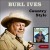 Buy Burl Ives - Country Style (Vinyl) Mp3 Download
