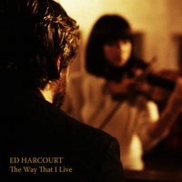 Purchase Ed Harcourt - The Way That I Live (CDS)