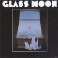 Buy Glass Moon - Glass Moon (Vinyl) Mp3 Download