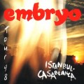 Buy Embryo - Tour 98: Istanbul - Casablanca (Istanbul) CD1 Mp3 Download