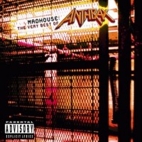 Purchase Anthrax - Madhouse: The Very Best Of Anthrax