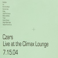 Purchase The Czars - Live At The Climax Lounge