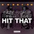 Buy Lazy Rich - Hit That (Feat. Trinidad Jame$) (CDS) Mp3 Download