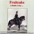 Buy Fruitcake - A Battle A Day Keeps The Doctor Away Mp3 Download
