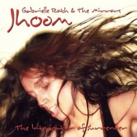 Purchase Gabrielle Roth & The Mirrors - Jhoom