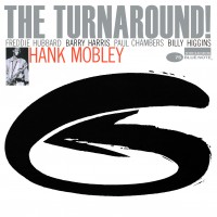 Purchase Hank Mobley - The Turnaround! (Remastered 2014)