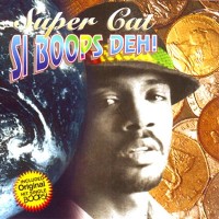 Purchase Super Cat - Si Boops Deh (Vinyl)