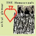 Buy The Homosexuals - Astral Glamour CD1 Mp3 Download