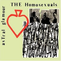 Purchase The Homosexuals - Astral Glamour CD3