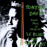Purchase Tonton David - Le Blues Des Racailles