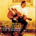Buy Deryl Dodd - One Ride In Vegas Mp3 Download