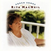 Purchase Rita MacNeil - Porch Songs
