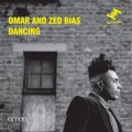 Buy Omar & Zed Bias - Dancing (MCD) Mp3 Download
