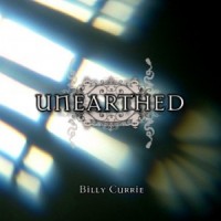 Purchase Billy Currie - Unearthed