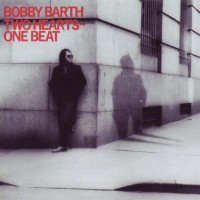 Purchase Bobby Barth - Two Hearts - One Beat