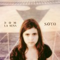 Buy Dom La Nena - Soyo Mp3 Download