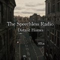 Buy The Speechless Radio - Distant Homes Mp3 Download