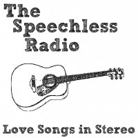 Purchase The Speechless Radio - Love Songs In Stereo