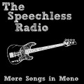 Buy The Speechless Radio - More Songs In Mono Mp3 Download