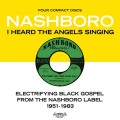 Buy VA - I Heard The Angels Singing: Electrifying Black Gospel From The Nashboro Label, 1951 - 1983 CD1 Mp3 Download