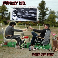 Purchase Whiskey Kill - Pissed Off Betty