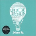 Buy Mumm Ra - Out Of The Question (EP) Mp3 Download