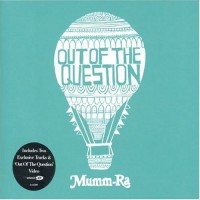Purchase Mumm Ra - Out Of The Question (EP)