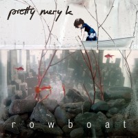 Purchase Pretty Merry K - Rowboat