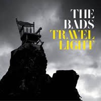 Purchase The Bads - Travel Light