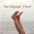 Buy The Migrant - Flood Mp3 Download