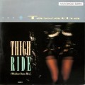 Buy Tawatha - Thigh Ride (VLS) Mp3 Download