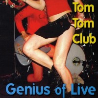 Purchase Tom Tom Club - Genius Of Live CD1