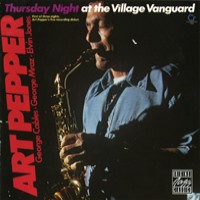Purchase Art Pepper - Thursday Night At The Village Vanguard (Vinyl)