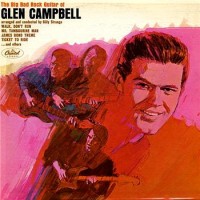 Purchase Glen Campbell - The Big Bad Rock Guitar Of Glen Campbell (Vinyl)