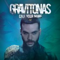 Buy Gravitonas - Call Your Name (EP) Mp3 Download