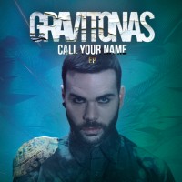 Purchase Gravitonas - Call Your Name (EP)