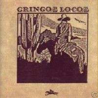 Purchase Gringos Locos - Gringos Locos