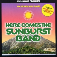 Purchase Joey Negro & The Sunburst Band - Here Comes The Sunburst Band